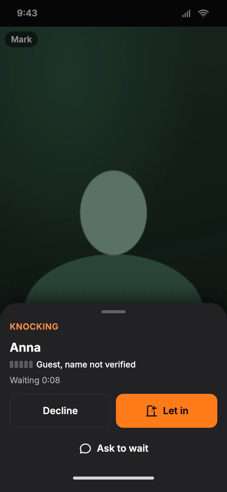 The host sees a knock: the name “Anna”, the note “Guest, name not verified”, and the buttons “Let in”, “Decline” and “Ask to wait”.