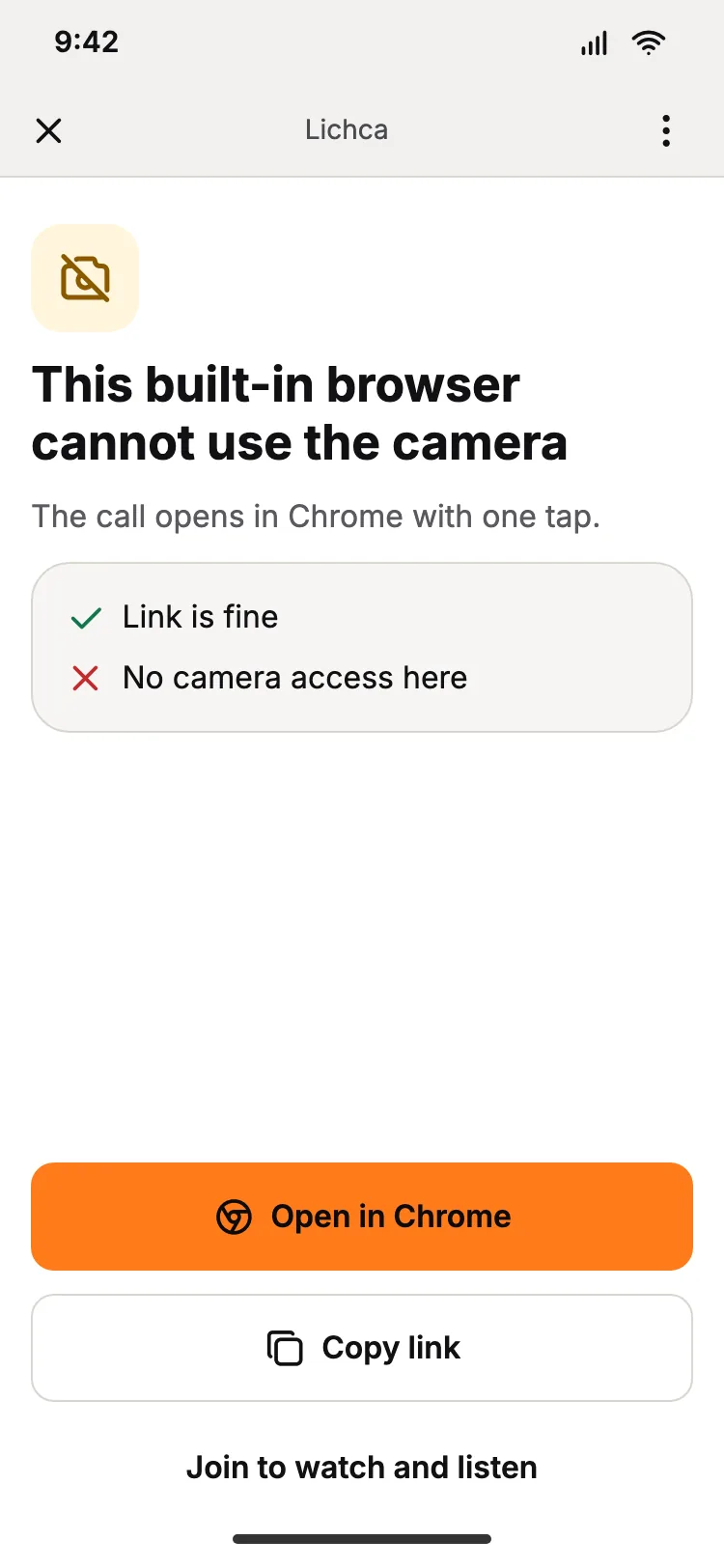 Lichca inside a built-in browser: “This built-in browser cannot use the camera” and the buttons “Open in Chrome”, “Copy link”, “Join to watch and listen”.